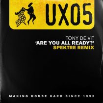 Tony De Vit, Spektre – Are You All Ready (Spektre Remix)