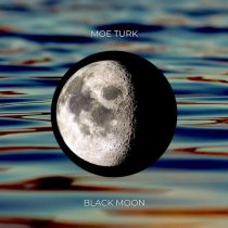 Moe Turk – Black Moon