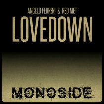 Angelo Ferreri, Red Met – Lovedown