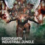 Groovearth – Industrial Jungle