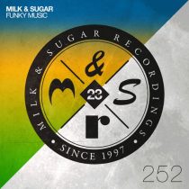 Milk & Sugar – Funky Music