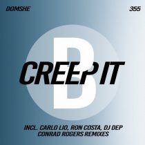 Domshe – Creep It