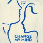 Just Kiddin – Change My Mind