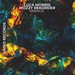 Luca Morris, Mozzy Rekorder – Mirage