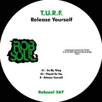 T.U.R.F. – Release Yourself
