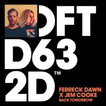 Ferreck Dawn, Jem Cooke – Back Tomorrow – Extended Mix