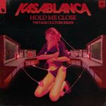 Kasablanca > – Hold Me Close – Vintage Culture Remix