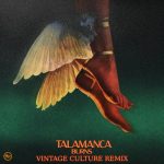 Burns – Talamanca (Vintage Culture Extended Remix)