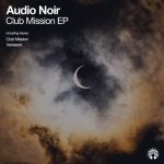 Audio Noir – Club Mission