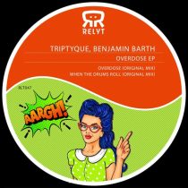 Triptyque, Benjamin Barth – Overdose EP