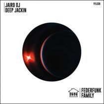 Jairo DJ – Deep Jackin