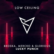 Glorious, Broska, MercKo – LUCKY PUNCH