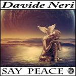 Davide Neri – Say Peace