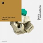 Davide Squillace, Nolan – Cosmo / Those Late Nights