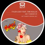 Timi Kullai, Tyler Coey – Ain´t Nobody EP