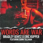 Eric Kupper, Dawn Tallman, Bradley Gentz – Words Are War