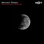 Mehmet Özbek – Psychological Warfare