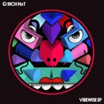 Rich NxT – Vibewise EP