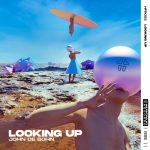 John De Sohn – Looking Up (Extended Mix)