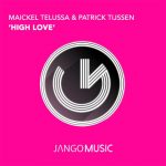 Maickel Telussa, Patrick Tijssen – High Love