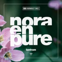 Nora En Pure – Tantrum