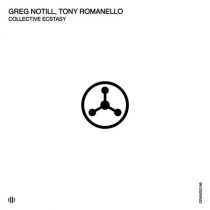 Greg Notill, Tony Romanello – Collective Ecstasy