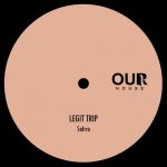 Legit Trip – Sahra