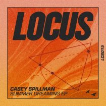 Casey Spillman – Summer Dreaming EP
