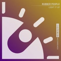 Rubber People – Light It Up