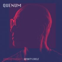 Quenum – Express Yourself  / Infinity Circle