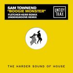 Sam Townend – Boogie Monster (Remixes)