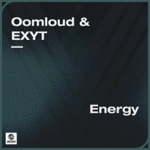 EXYT, Oomloud – Energy (Extended Mix)