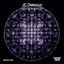 JC Delacruz – Land Of Voodoo EP