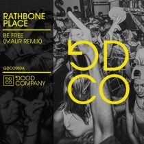 Rathbone Place – Be Free (Maur Remix) [Extended Mix]