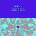 French 79 – Diamond Veins (VER:WEST Extended Remix)
