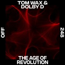 Tom Wax, Dolby D – The Age Of Revolution