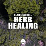 Blaine Connell – Herb Healing