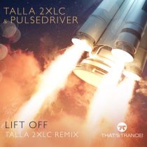 Pulsedriver, Talla 2xlc – Lift Off (Talla 2XLC Extended Mix)