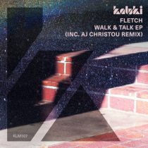 FLETCH (GB) – Walk & Talk EP