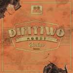 Dirtytwo – Moody (OPOLOPO Tweak)