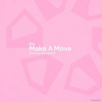 Rio, Movement – Make A Move