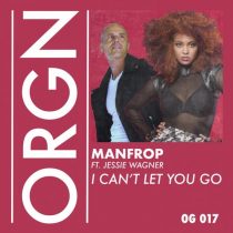 ManfroP – I Can’t Let You Go (feat. Jessie Wagner)