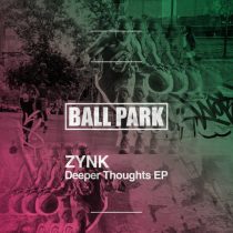 ZYNK – Deeper Thoughts EP