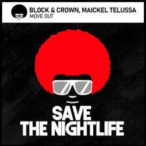 Block & Crown, Maickel Telussa – Move Out