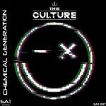 This Culture – Chemical Generation