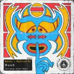 Mason, MadRush MC – Hush