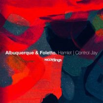 Albuquerque, Foletto – Hamlet / Control Jay