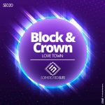 Block & Crown – Love Town