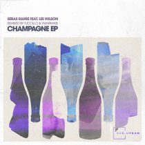 Sebas Ramis, Lee Wilson – Champagne EP