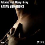 Pakomo – Native Vibrations (feat. Morrys Revy)